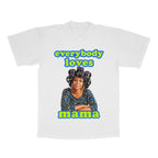 Everybody Loves Mama adult tee
