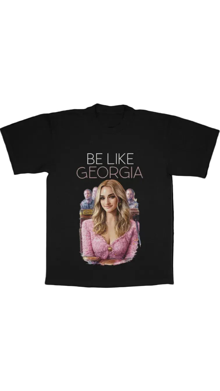 Be Like Georgia adult tee
