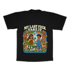 My Last F*ck, Take It adult tee