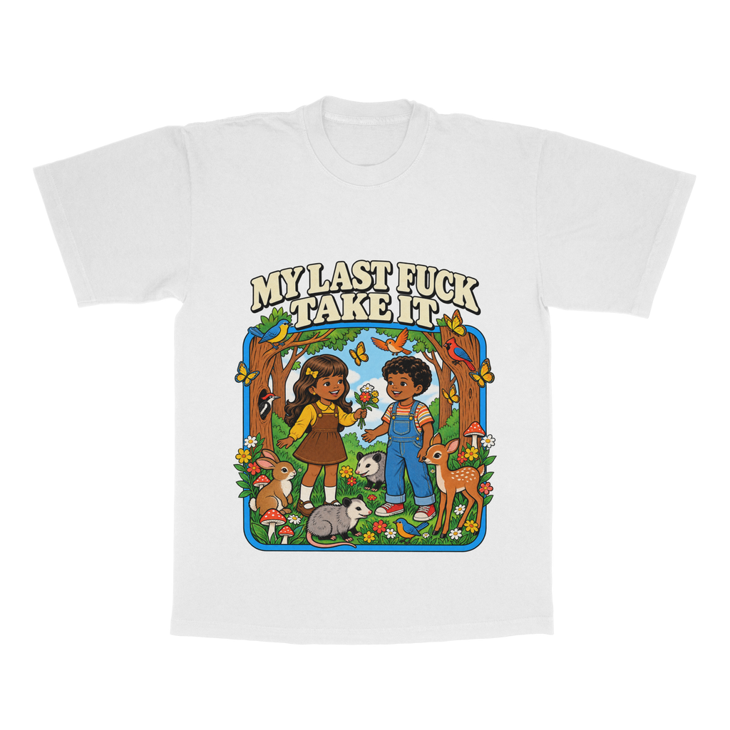 My Last F*ck, Take It adult tee
