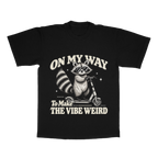 On My Way To Make The Vibe Weird adult tee
