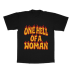 One Hell Of A Woman adult tee