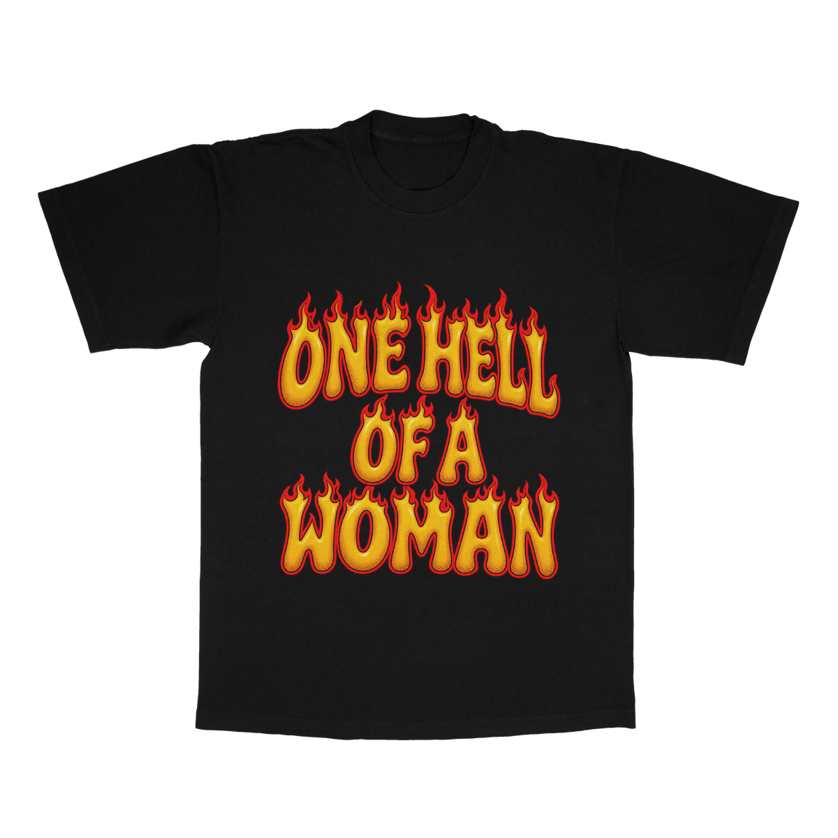 One Hell Of A Woman adult tee