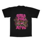 Girls Just Wanna Ride ATVs adult tee