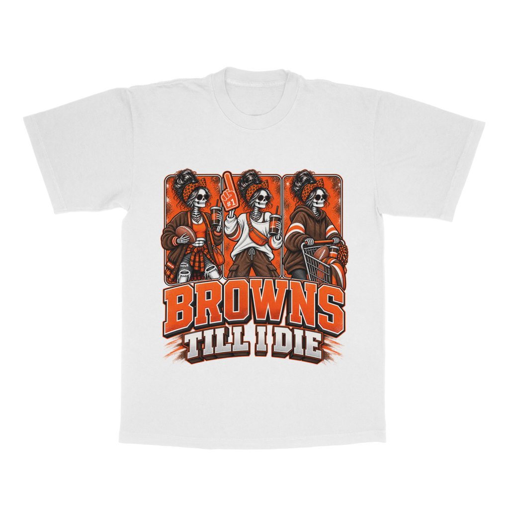 Browns Till I Die adult tee
