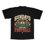 Sundays Are For Jesus And Football adult tee