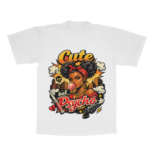 Cute But Psycho adult tee