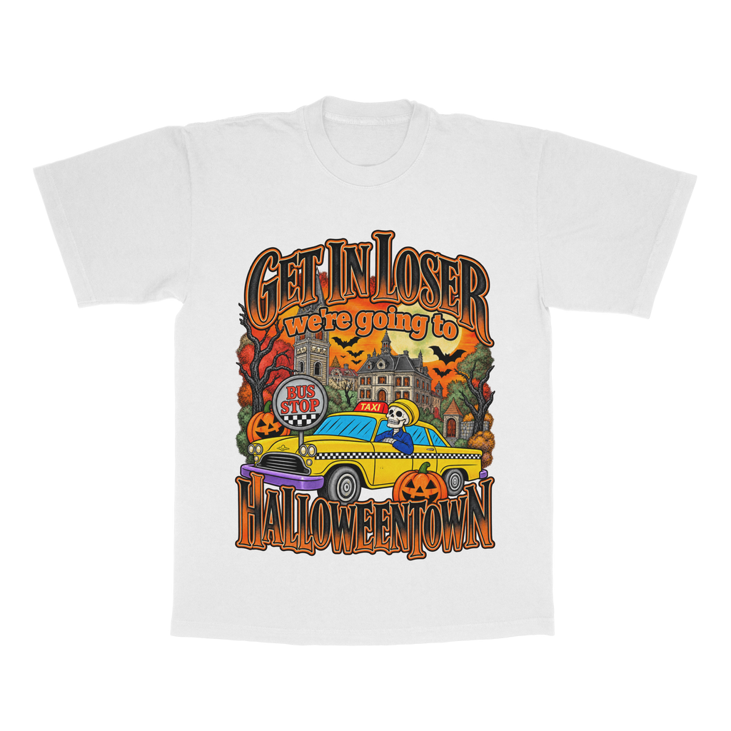 Get In Loser We're Going To Halloweentown adult tee