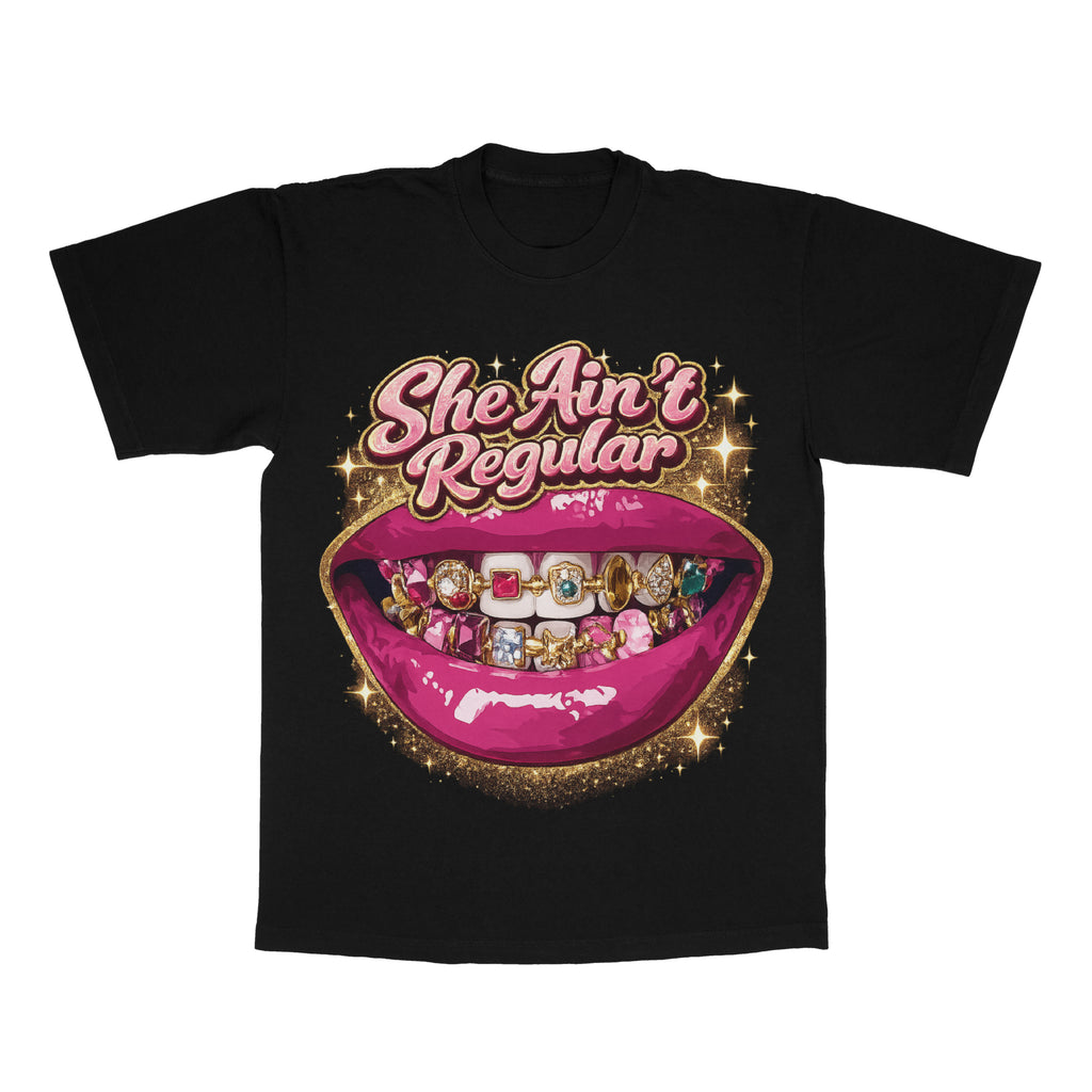 She Ain't Regular adult tee