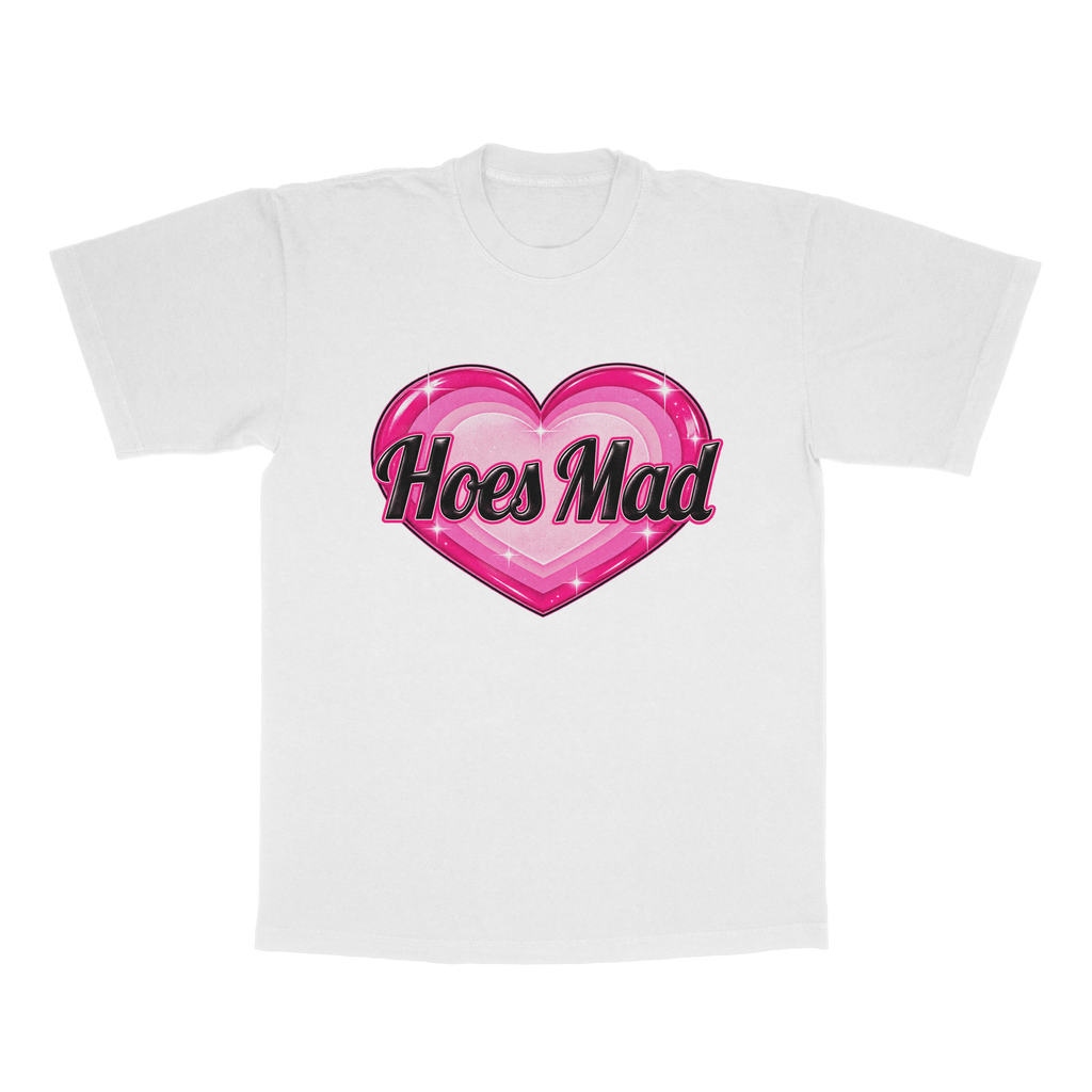 Hoes Mad adult tee