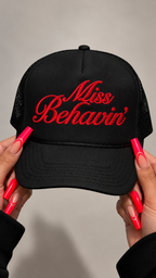 Miss Behavin' foam trucker hat