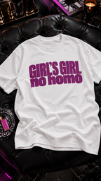 Girl's Girl No Homo adult tee