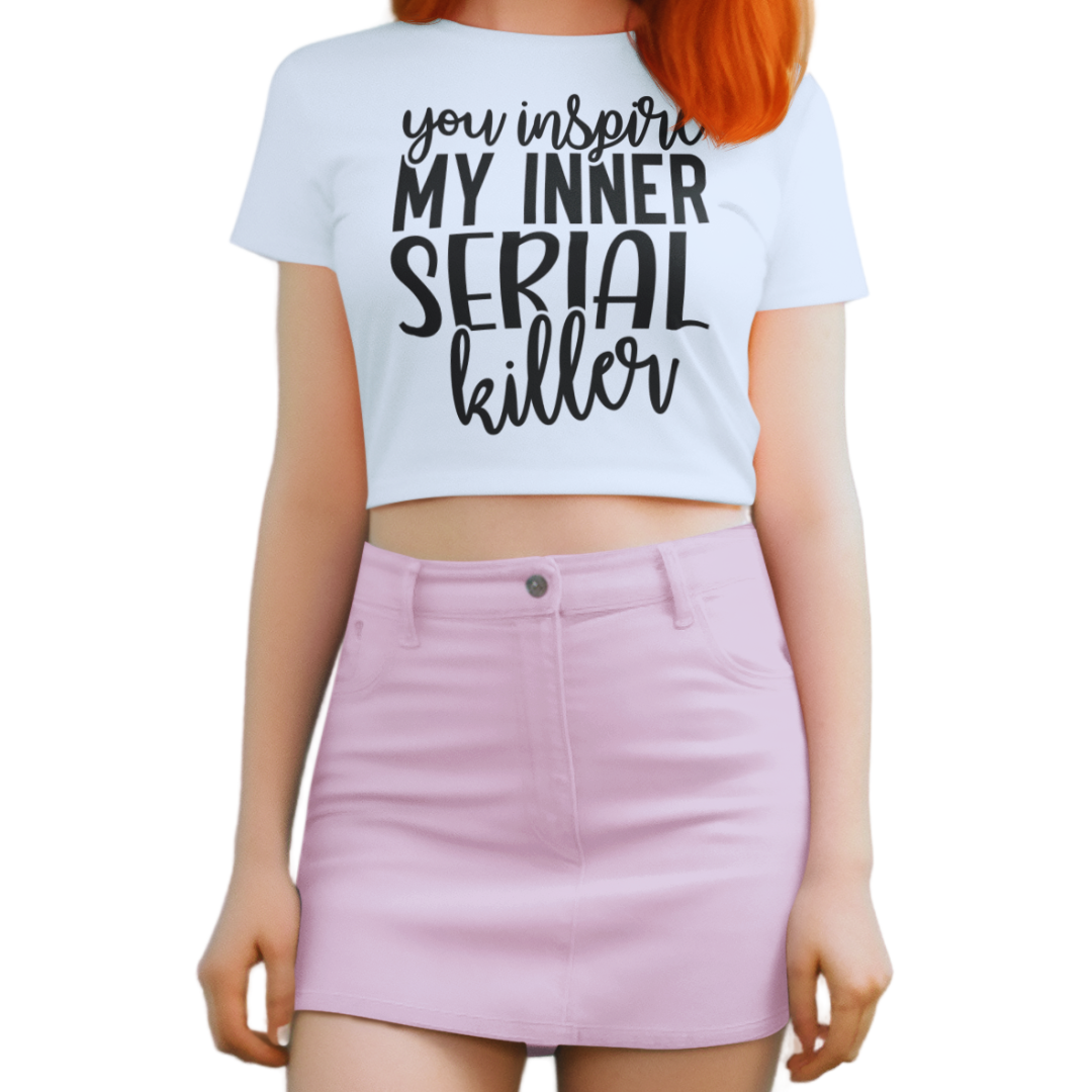 You Inspire My Inner Serial Killer adult crop top