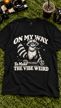 On My Way To Make The Vibe Weird adult tee