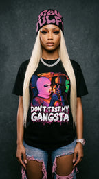 Don't Test My Gangsta adult tee