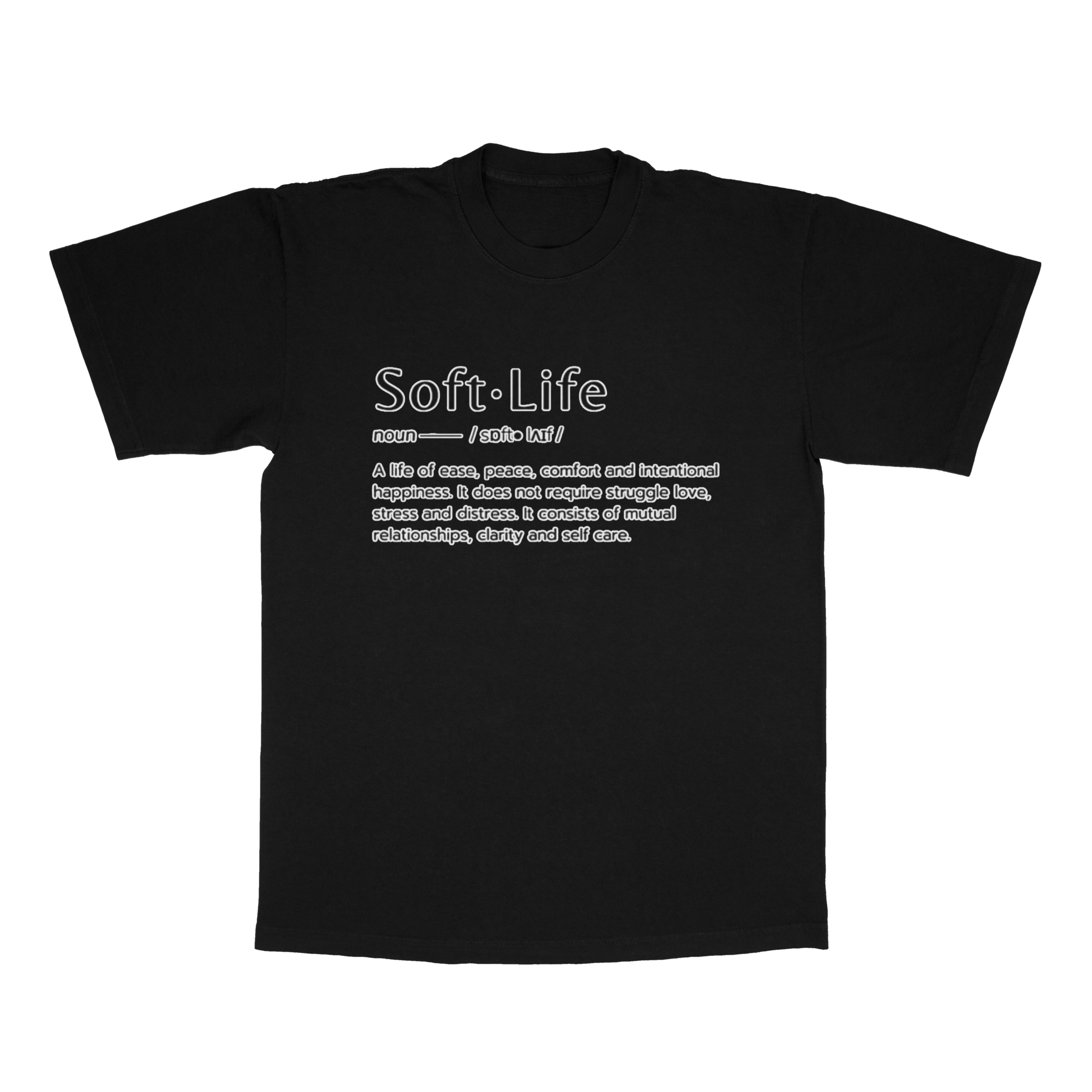 Soft Life adult t-shirt