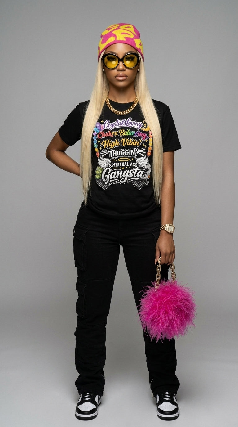 Crystal Loving, Chakra Balancing, High Vibin', Thuggin', Spiritual Ass Gangsta adult tee