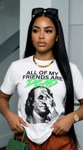 All Of My Friends Are Dead adult tee