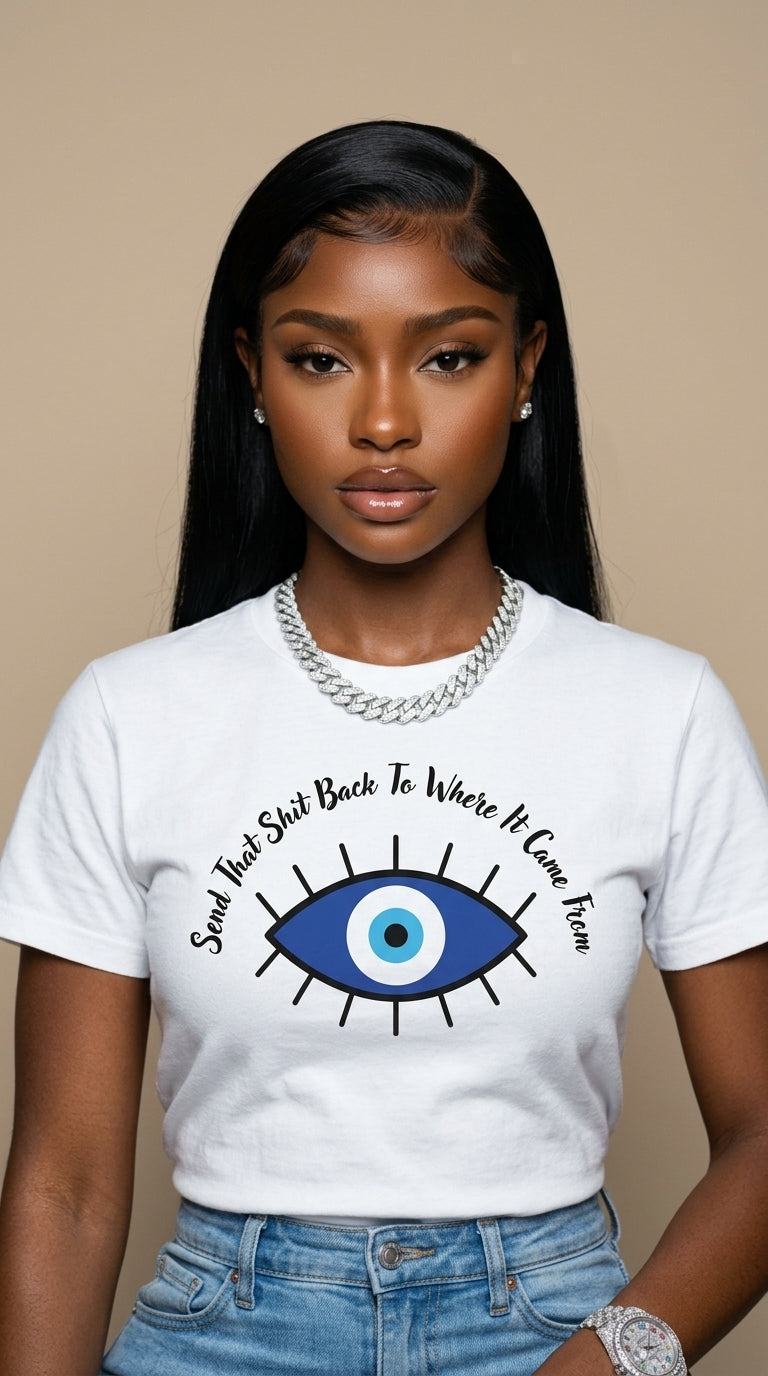 Send That Sh*t Back To Where It Came From adult tee