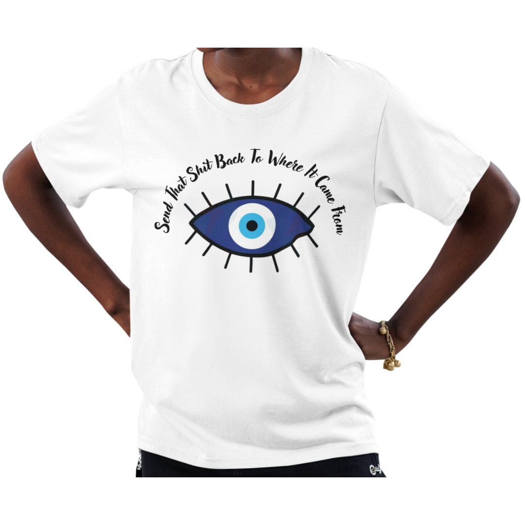 Send That Sh*t Back To Where It Came From adult t-shirt