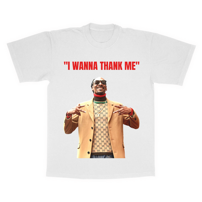 I wanna thank me adult t-shirt