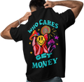 Out Of My Mind, Who Cares Get Money adult t-shirt