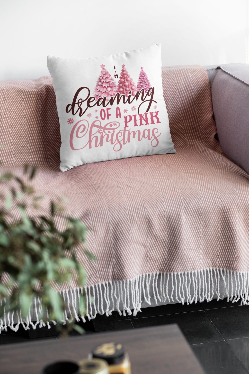 I'm Dreaming Of A Pink Christmas throw pillow