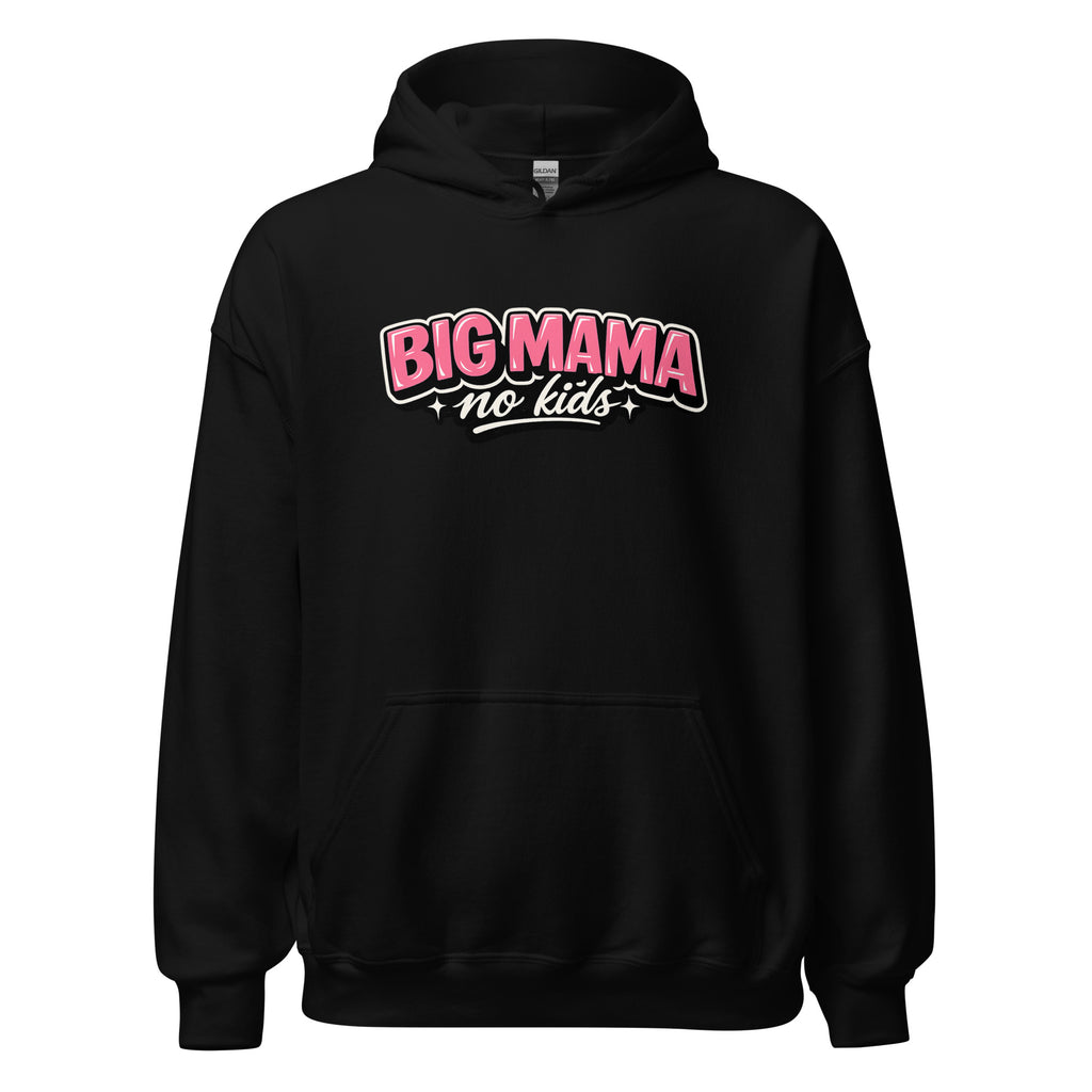 Big Mama No Kids adult hoodie