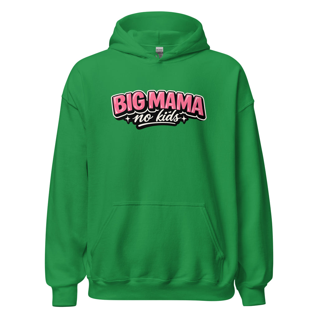 Big Mama No Kids adult hoodie