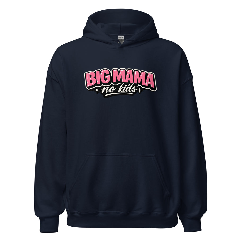 Big Mama No Kids adult hoodie