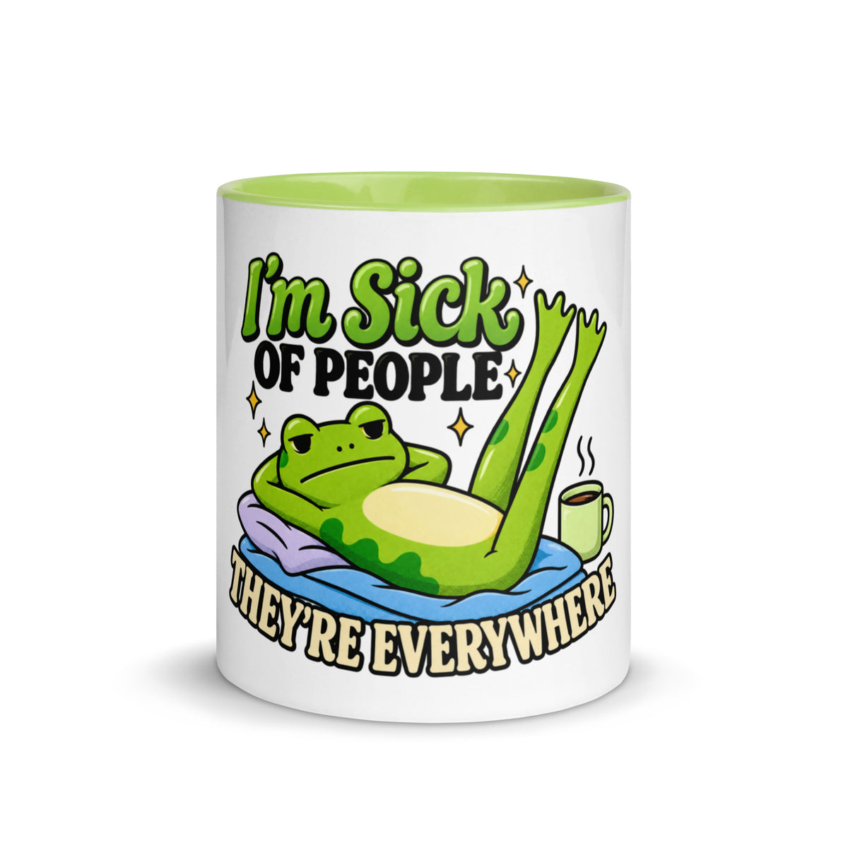 I'm Sick Of People 11oz glossy mug